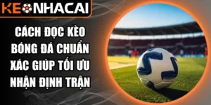 cách đọc kèo bóng đá